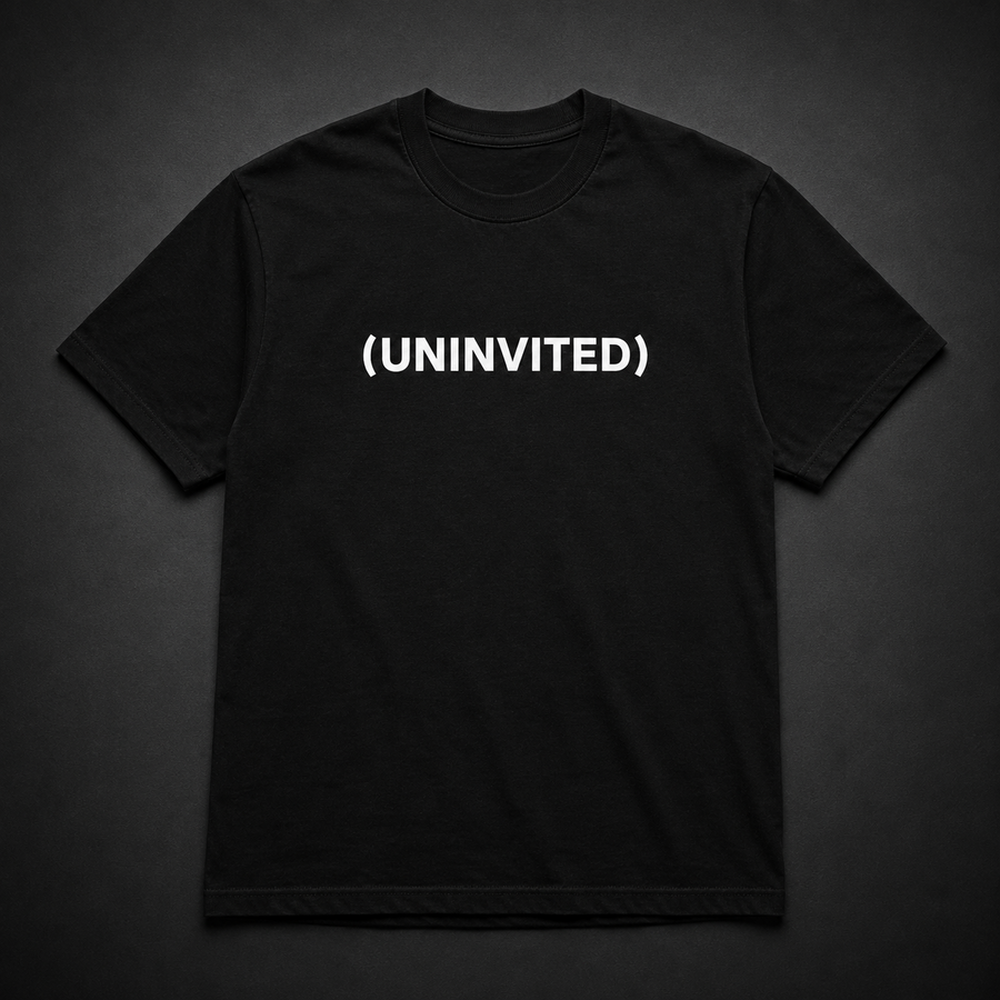 UNINVITED Tee